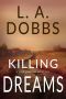 [Sam Mason Mysteries 05] • Killing Dreams · A Sam Mason Mystery Book 5